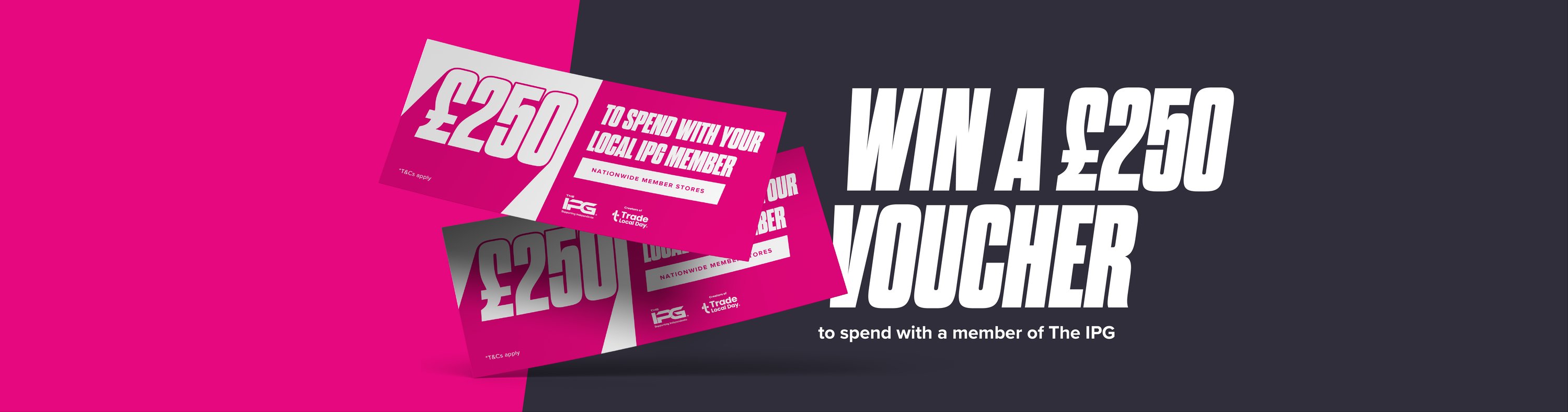 Win A £250 IPG Store Voucher